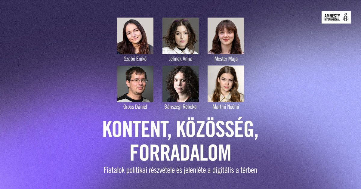 Kontent, közösség, forradalom - A Fiatalok politikai részvételéről lesz szó az Amnesty rendezvényén Budapesten